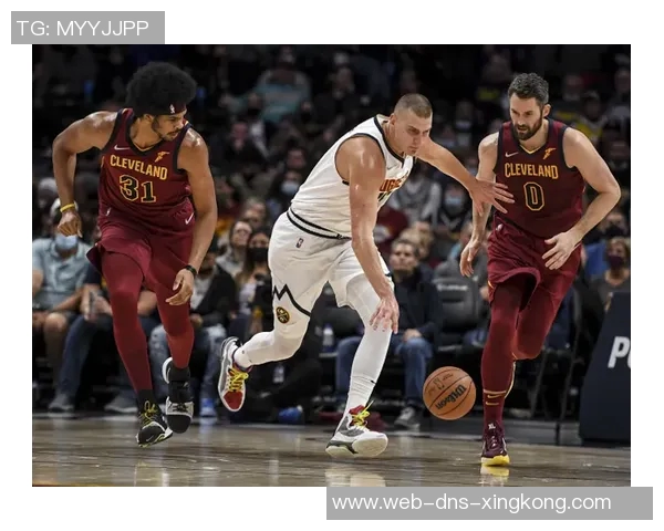 骑士与掘金激战三月八日谁将赢得这场精彩对决 骑士与掘金激战三月八日谁将赢得这场精彩对决